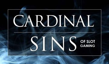 The cardinal sins of slot gaming and the games that made them